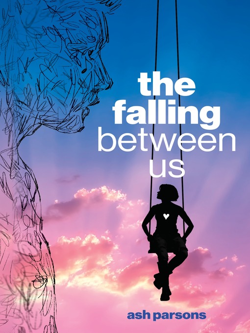 Title details for The Falling Between Us by Ash Parsons - Available